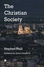 bw-the-christian-society-the-lutterworth-press-9780718896072