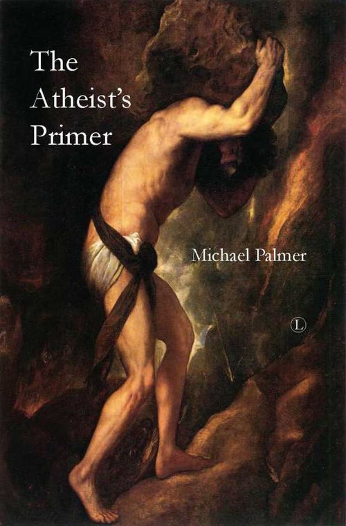 The Atheists Primer