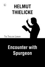 bw-encounter-with-spurgeon-the-lutterworth-press-9780718845001