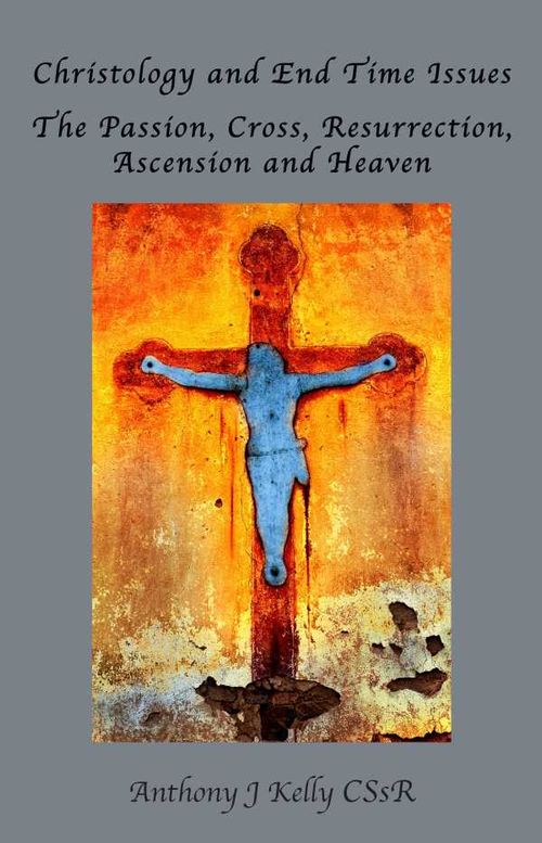 Christology and End Time Issues
