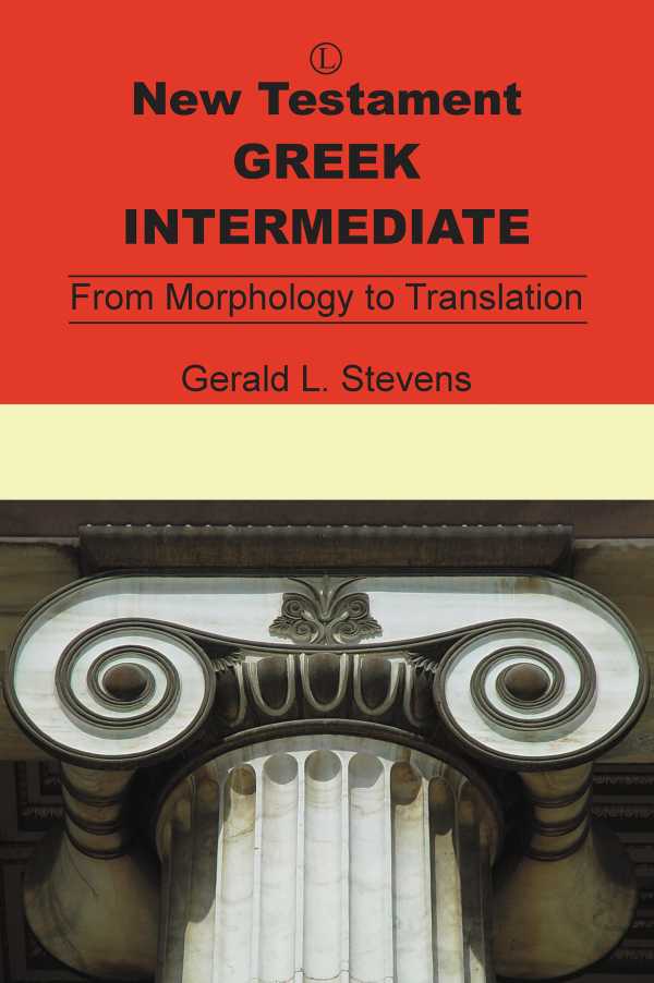bw-new-testament-greek-intermediate-the-lutterworth-press-9780718842031