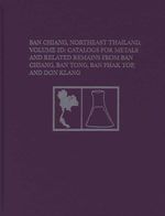 bw-ban-chiang-northeast-thailand-volume-2d-university-of-pennsylvania-museum-9780934718691