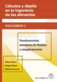 CALCULOS Y DISENO EN LA INGENIERIA DE LOS ALIMENTOS VOL 1