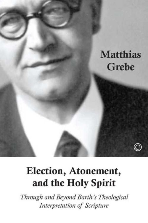 Election Atonement and the Holy Spirit
