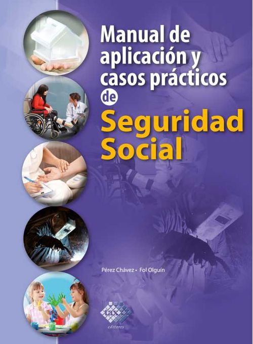 Manual de aplicaci?n y casos pr?cticos de Seguridad Social 2018
