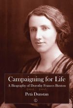 bw-campaigning-for-life-the-lutterworth-press-9780718847708