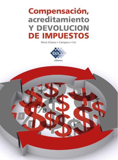 Compensación acreditamiento y devolución de impuestos 2019