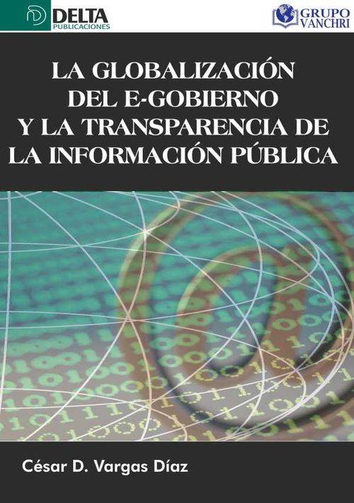 La Globalización Del E Gobierno Y La Transparencia De La Información Pública