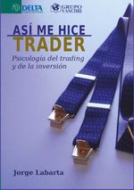 bw-asiacute-me-hice-trader-psicologiacutea-del-trading-y-de-la-inversioacuten-grupo-vanchri-4099995620726