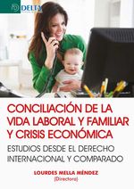 bw-conciliacioacuten-de-la-vida-laboral-y-familiar-y-crisis-econoacutemica-estudios-desde-el-derecho-internacional-y-comparado-grupo-vanchri-4099995621242