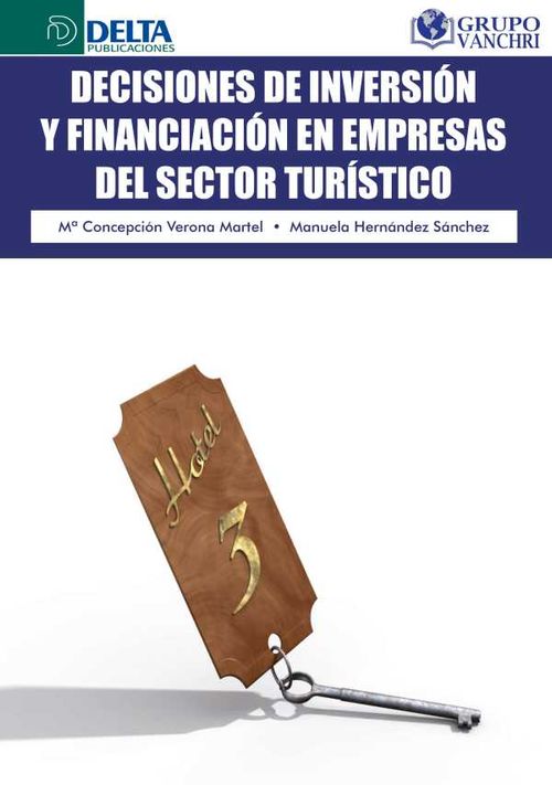 Decisiones De Inversión Y Financiación En Empresas Del Sector Turístico
