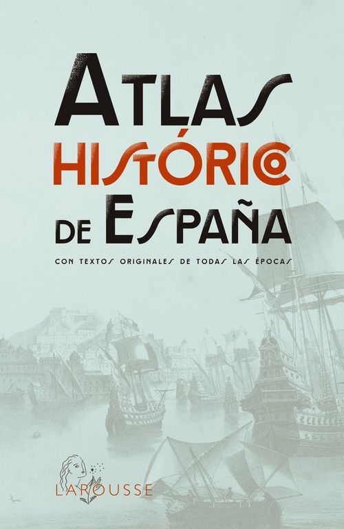 ATLAS HISTORICO DE ESPANA