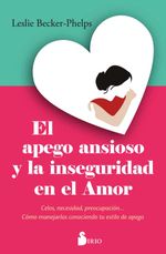bw-el-apego-ansioso-y-la-inseguridad-en-el-amor-editorial-sirio-9788410335615