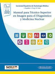 Manual para Tecnico Superior en Imagen para el Diagnostico y Medicina Nuclear incluye eBook