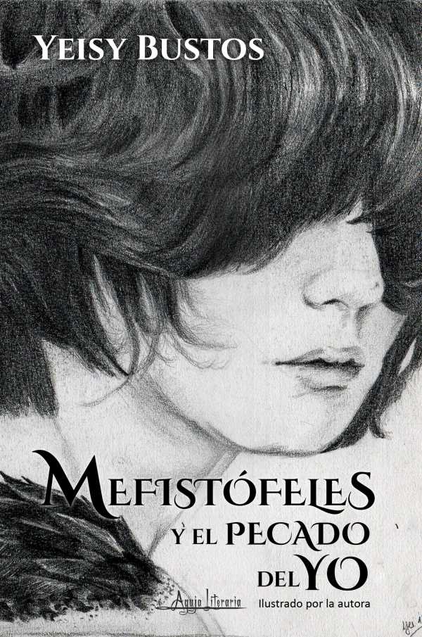 bw-mefistoacutefeles-y-el-pecado-del-yo-aguja-literaria-9789564091440