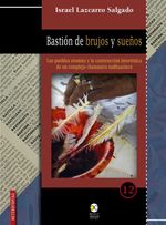 bw-bastioacuten-de-brujos-y-suentildeos-bonilla-artigas-editores-9786078918355
