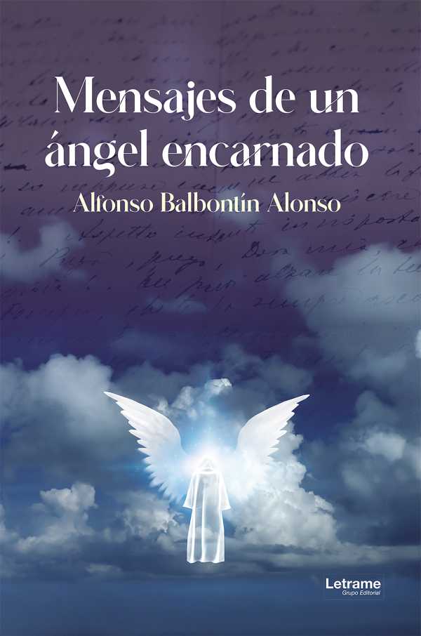 bw-mensajes-de-un-aacutengel-encarnado-letrame-grupo-editorial-9791370122492