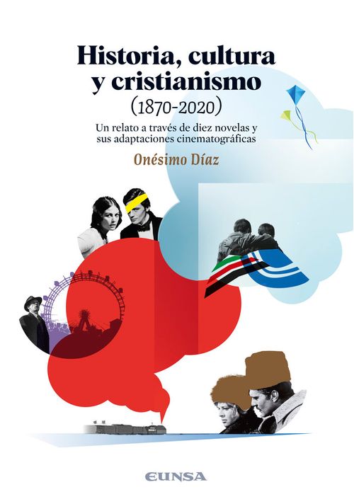 HISTORIA CULTURA Y CRISTIANISMO 1870 2020