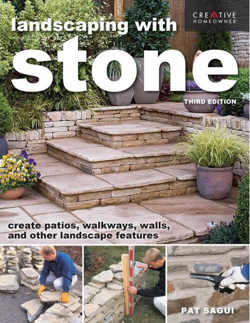 Landscaping with Stone Third Edition