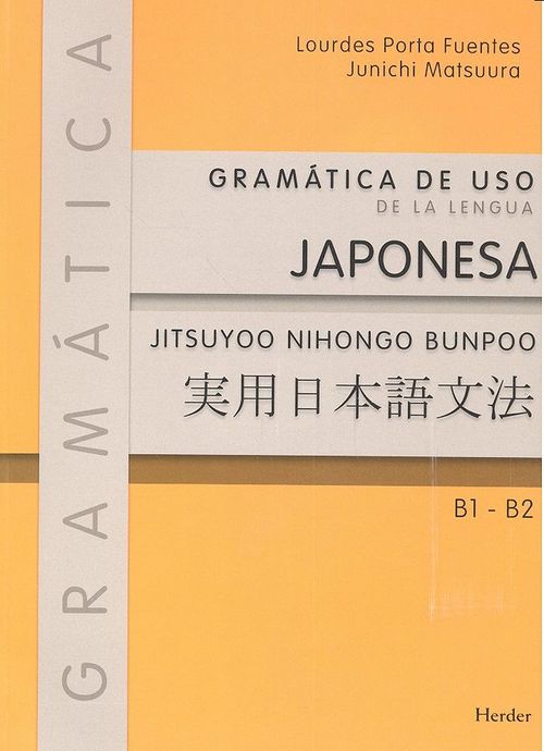 Gramatica de uso de la lengua japonesa B1 - B2