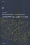 APOLIS DOS ENSAYOS SOBRE POLITICA DEL ORIGEN