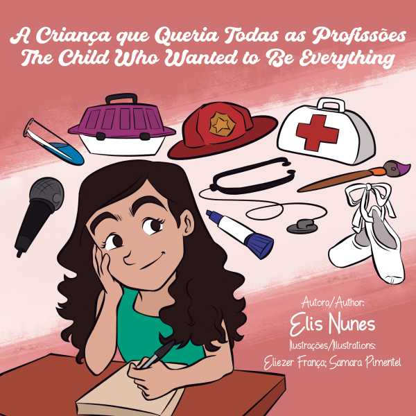 bw-a-crianccedila-que-queria-todas-as-profissotildees-the-child-who-wanted-to-be-everything-egalxia-9786587639062