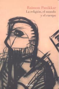 La religion el mundo y el cuerpo