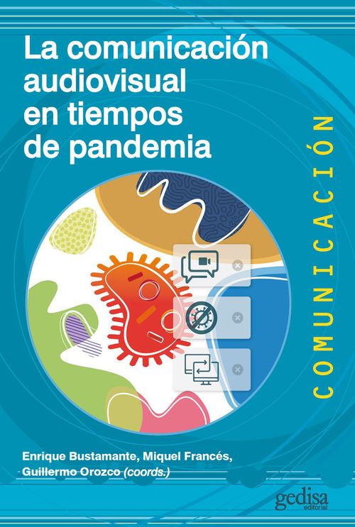 LA COMUNICACION AUDIOVISUAL EN TIEMPOS DE PANDEMIA