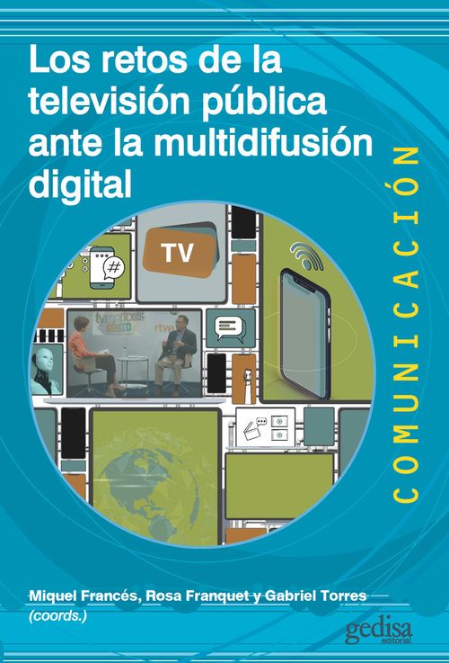 LOS RETOS DE LA TELEVISION PUBLICA ANTE LA MULTIDIFUSION DIG