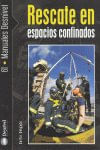 RESCATE EN ESPACIOS CONFINADOS