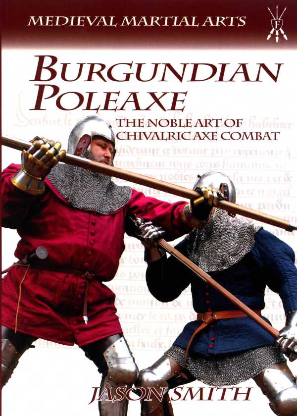 bw-burgundian-poleaxe-freelance-academy-press-9781937439521