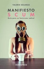 bw-manifiesto-scum-guiacutea-para-un-feminismo-radical-grupo-vanchri-4099995619355