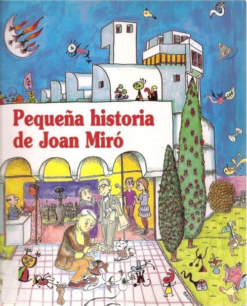 Pequena historia de Joan Miro