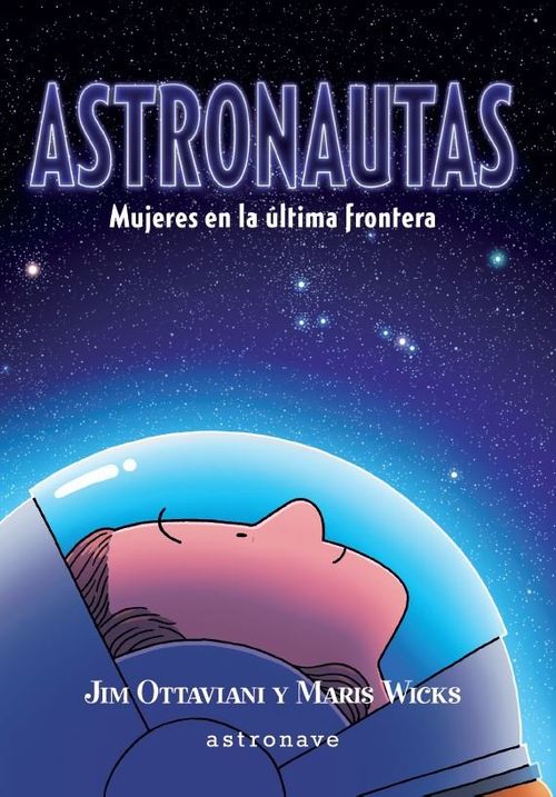 Astronautas Mujeres en la ultima frontera