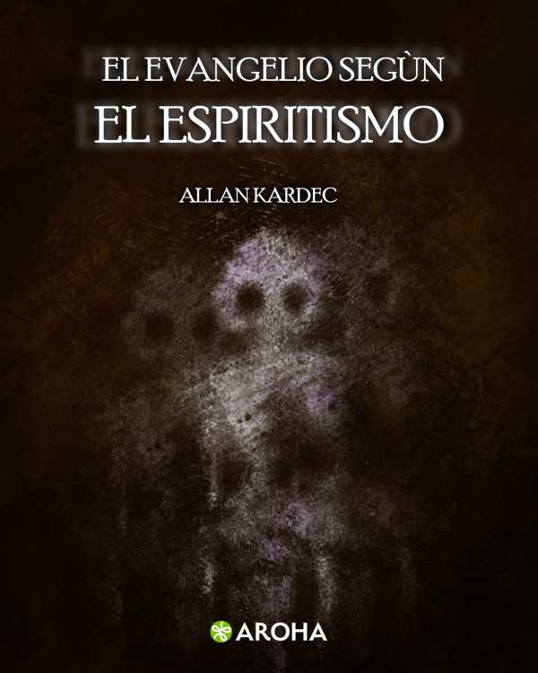 bw-el-evangelio-segugraven-el-espiritismo-aroha-9798317386566