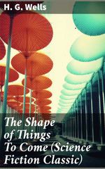 bw-the-shape-of-things-to-come-science-fiction-classic-good-press-8596547801443