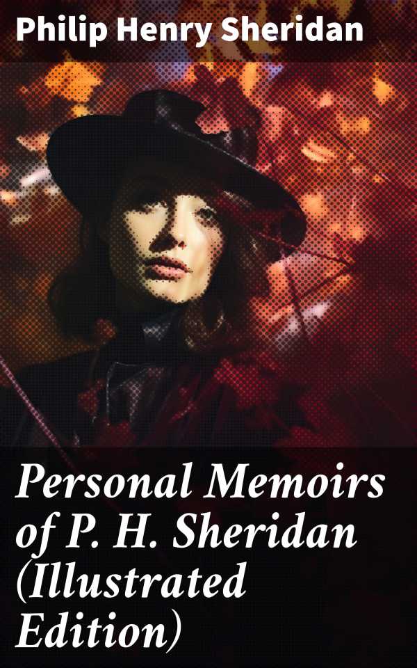 bw-personal-memoirs-of-p-h-sheridan-illustrated-edition-good-press-8596547772248