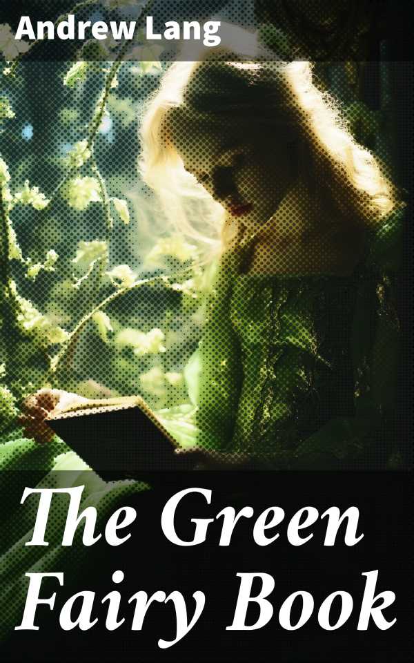 bw-the-green-fairy-book-good-press-8596547775638