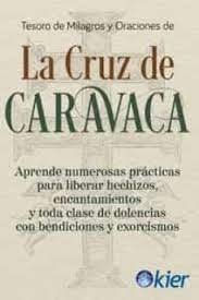 Tesoro de Milagros y oraciones de la Cruz de Caravaca