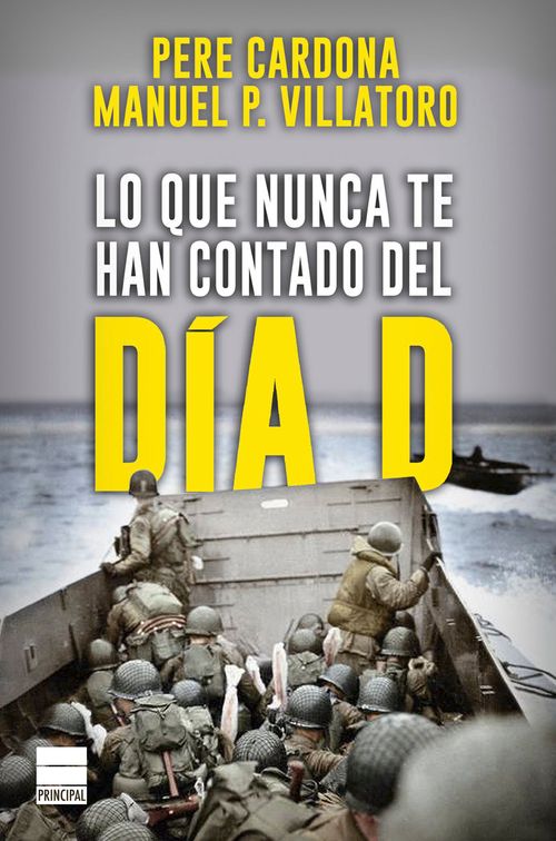 Lo Que Nunca Te Han Contado Del Día D