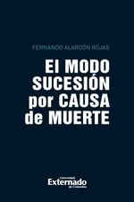 bw-el-modo-sucesioacuten-por-causa-de-muerte-u-externado-de-colombia-9789585062252