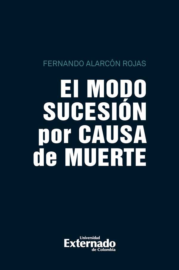 bw-el-modo-sucesioacuten-por-causa-de-muerte-u-externado-de-colombia-9789585062252