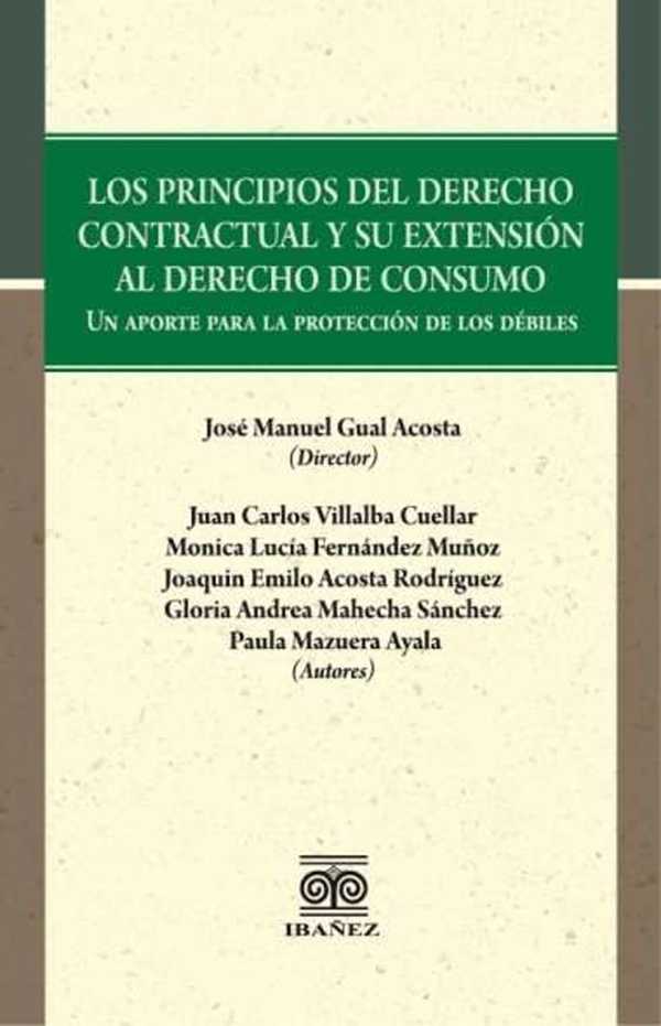 bw-los-principios-del-derecho-contractual-y-su-extensioacuten-al-derecho-de-consumo-grupo-editorial-ibaez-4099995593419