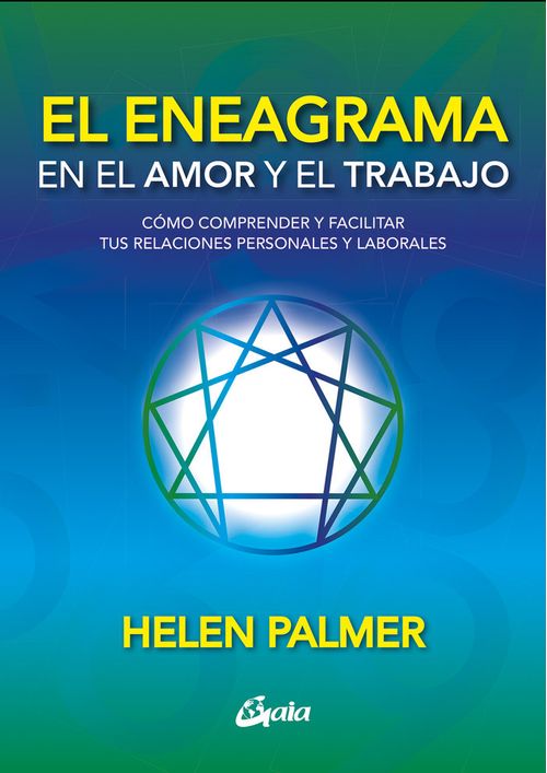 EL ENEAGRAMA EN EL AMOR Y EL TRABAJO
