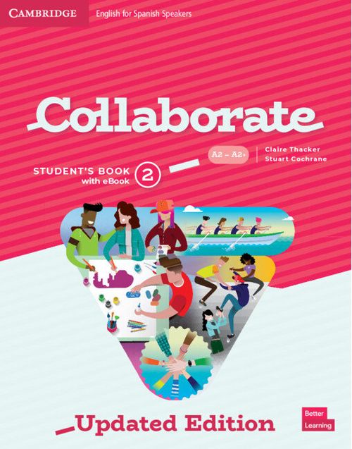 COLLABORATE ENGLISH FOR SPANISH SPEAKERS UPDATED LEVEL 2 STUDENTS BOOK WITH EBO