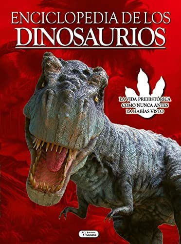 ENCICLOPEDIA DE LOS DINOSAURIOS LA VIDA PREHISTORICA COMO N