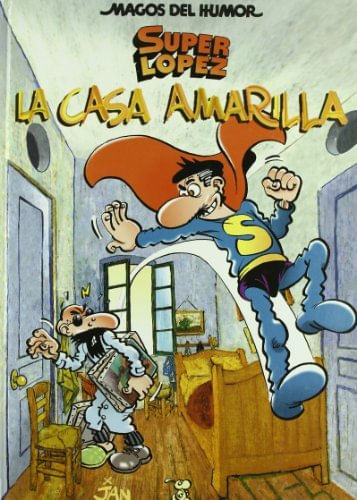 Superlopez La casa amarilla Magos del Humor 108