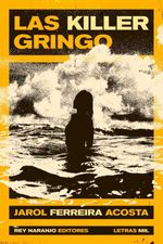 bw-las-killer-gringo-rey-naranjo-editores-9786287589254