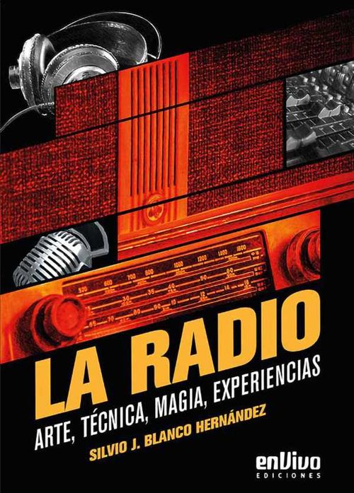 La radio Arte técnica magia experiencias