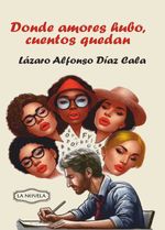 bw-donde-amores-hubo-cuentos-quedan-ruth-9789591027368